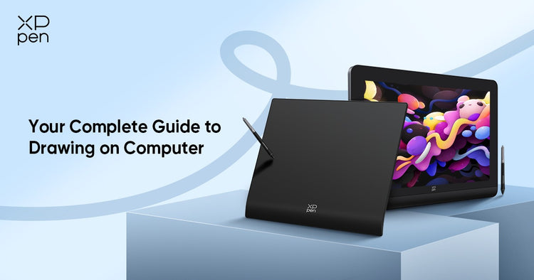 How to Draw on a Computer – Step-by-Step Guide – XPPen South Africa